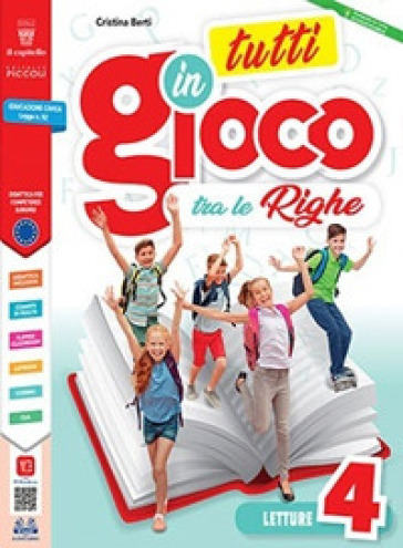 Tutti in gioco tra le righe. Per la 5ª classe elementare. Con e-book. Con espansione online - Cristina Berti