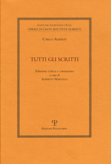 Tutti gli scritti - Carlo Alberti