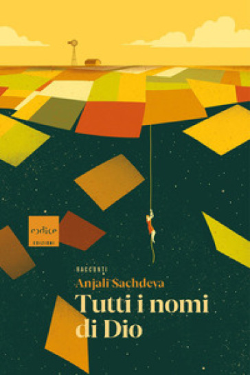 Tutti i nomi di Dio - Anjali Sachdeva