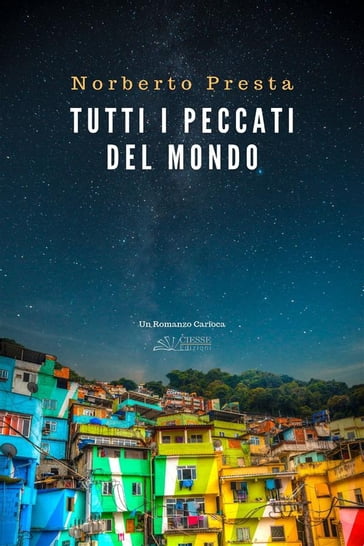 Tutti i peccati del mondo - Norberto Presta