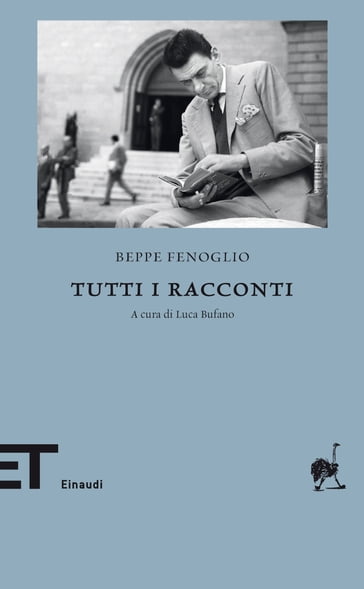 Tutti i racconti - Beppe Fenoglio - Luca Bufano