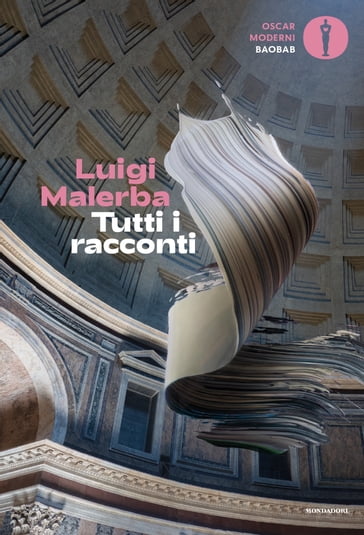 Tutti i racconti - Gino Ruozzi - Luigi Malerba