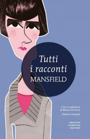 Tutti i racconti - Mansfield Katherine