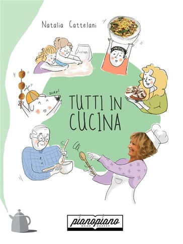 Tutti in cucina - Natalia Cattelani