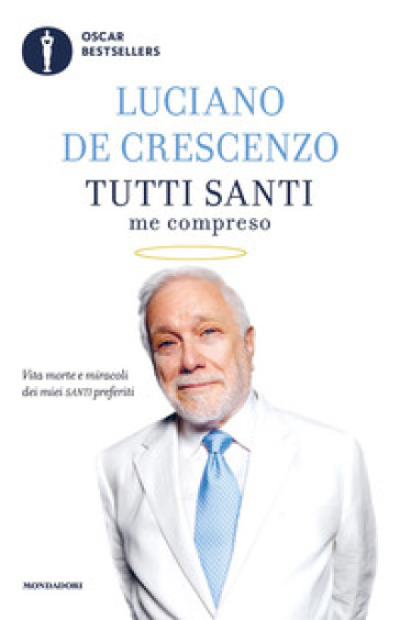 Tutti santi me compreso - Luciano De Crescenzo