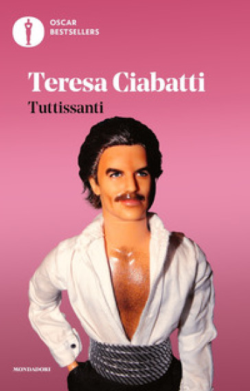 Tuttissanti - Teresa Ciabatti