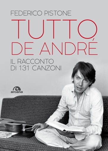 Tutto De Andrè - Federico Pistone