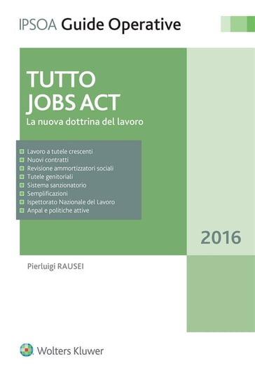 Tutto Jobs Act - Pierluigi Rausei