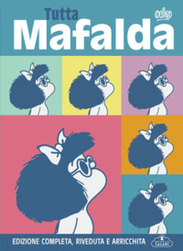 Tutto Mafalda - Quino