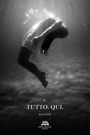 Tutto. Qui. - E.