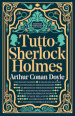 Tutto Sherlock Holmes