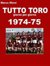 Tutto Toro 1974-75