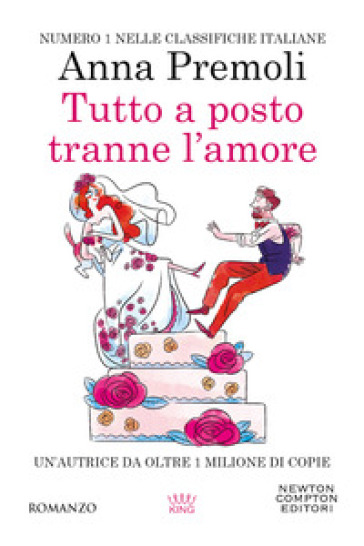 Tutto a posto tranne l'amore - Anna Premoli