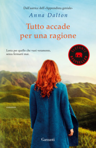 Tutto accade per una ragione - Anna Dalton