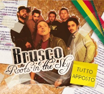 Tutto apposto - BRUSCO & ROOTS IN TH