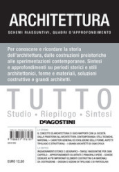 Tutto architettura. Schemi riassuntivi, quadri d approfondimento