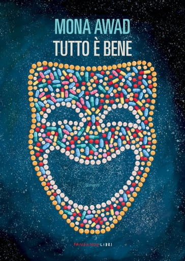 Tutto è bene - Mona Awad