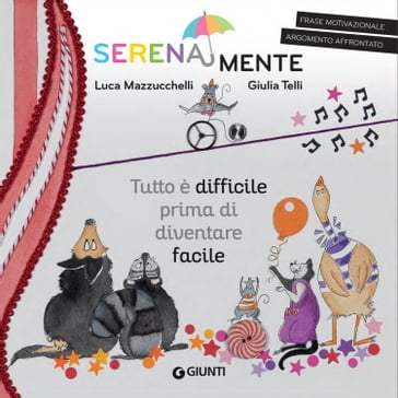 Tutto è difficile prima di diventare facile - Luca Mazzucchelli