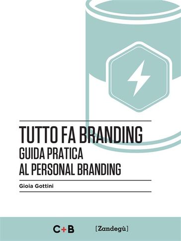 Tutto fa branding - Gioia Gottini