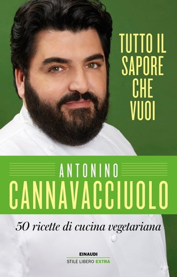 Tutto il sapore che vuoi - Antonino Cannavacciuolo