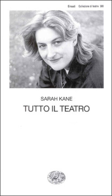 Tutto il teatro - Sarah Kane