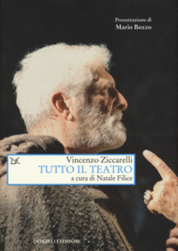 Tutto il teatro - Vincenzo Ziccarelli