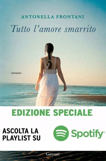 Tutto l'amore smarrito - Antonella Frontani