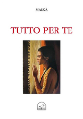 Tutto per te