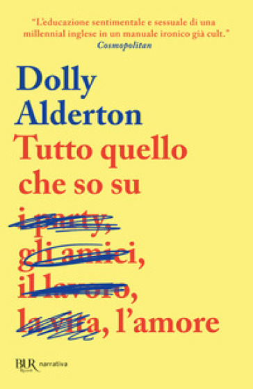 Tutto quello che so sull'amore - Dolly Alderton