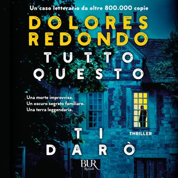 Tutto questo ti darò - Dolores Redondo