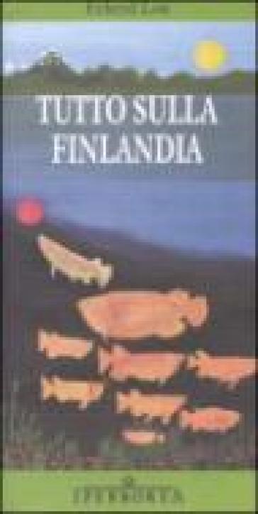 Tutto sulla Finlandia - Erlend Loe