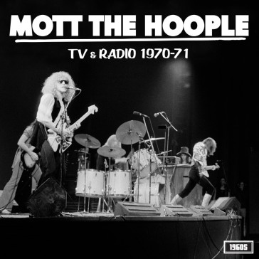 Tv and radio 1970-71 - Mott the Hoople