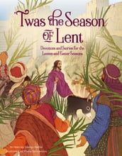  Twas the Season of Lent