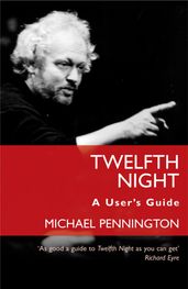 Twelfth Night: A User s Guide