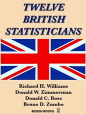 Twelve British Statisticians