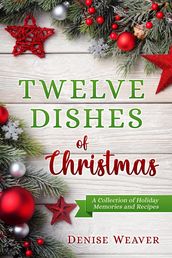 Twelve Dishes of Christmas