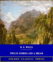 Twelve Stories and a Dream