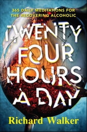 Twenty-Four Hours A Day