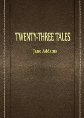 Twenty-Three Tales