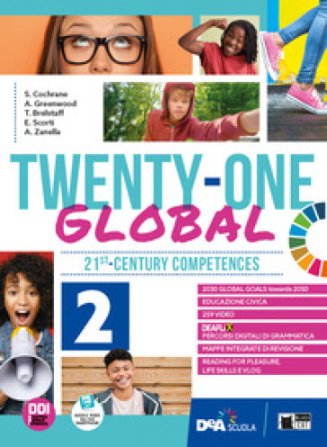 Twenty-one global. With Student's book &amp; Workbook. Per la Scuola media. Con e-book. Con espansione online. Vol. 2