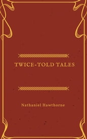 Twice-Told Tales