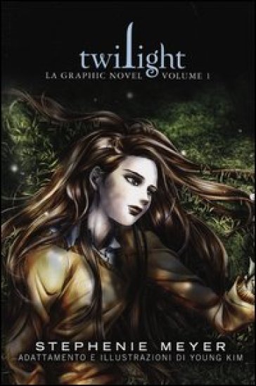 Twilight. La graphic novel. 1. - Stephenie Meyer - Kim Young