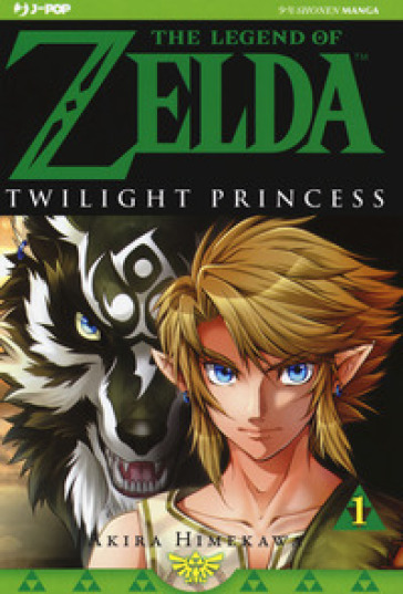 Twilight princess. The legend of Zelda. 1. - Akira Himekawa