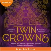 Twin Crowns, tome 1