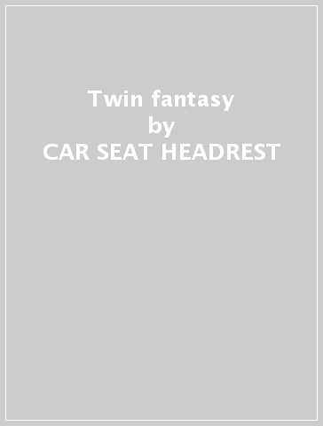 Twin fantasy - CAR SEAT HEADREST