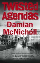 Twisted Agenda: Shocking. Page-Turning. International Crime Thriller.