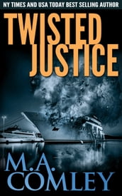 Twisted Justice