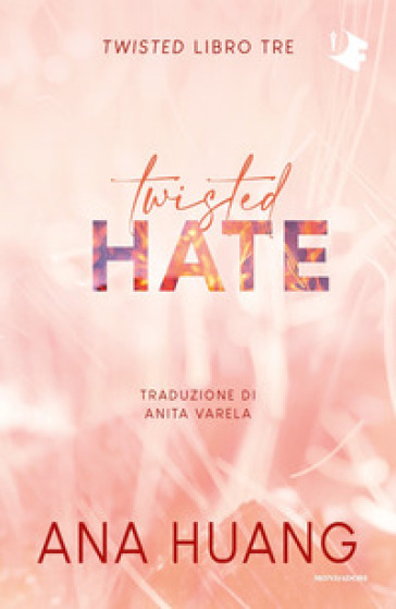 Twisted hate. Ediz. italiana - Ana Huang