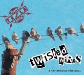 Twisted wires & the acoustic sessions