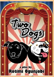 Two Dogs